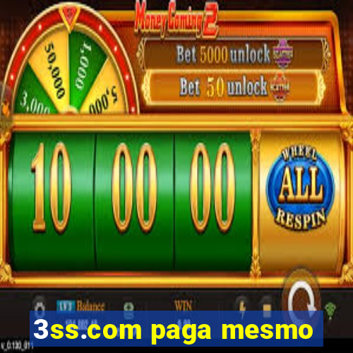3ss.com paga mesmo